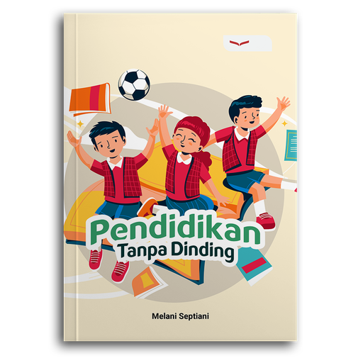 Pendidikan Tanpa Dinding