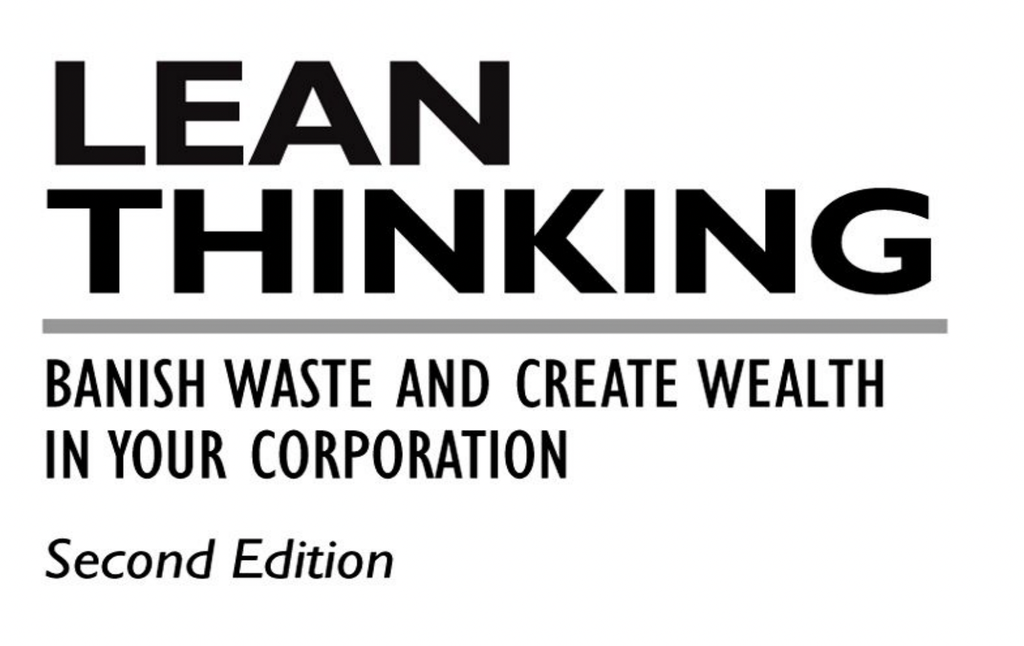 Lean Thinking (Banish Waste and Create Wealth in Your Corporation) - James Womack and Daniel Jones