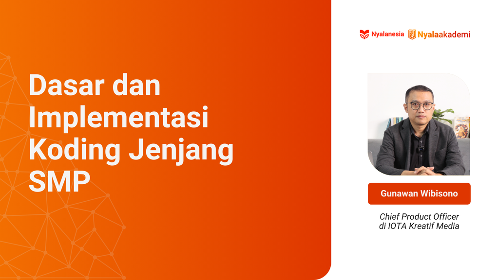Dasar dan Implementasi Koding Jenjang SMP